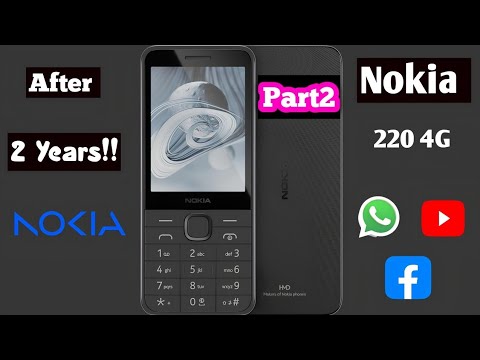 After 2 years!! Nokia  Series Collection Nokia 220 4G  Full Review In Hand Experience In 2025 