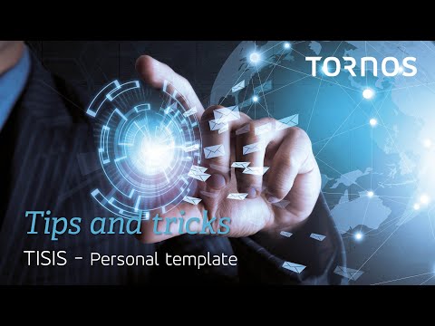 Tornos Tips & Tricks - TISIS personal template