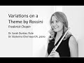 Chopin, Variations on a Theme by Rossini, for Flute and Piano (Edited by Jean-Pierre Rampal)