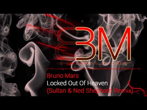Bruno Mars - Locked Out Of Heaven (Sultan & Ned Shepard Remix) [Electro]