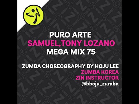 ZUMBA CHOREO/MEGAMIX75/REGGAETON/PUROARTE/SAMUEL,TONY LOZANO/CHOREO BY HOJU LEE