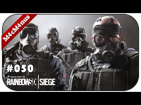 ICH BIN KRASS VERWIRRT - RAINBOW SIX SIEGE #050 ★Lets Play Rainbow Six Deutsch