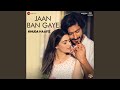 Jaan Ban Gaye