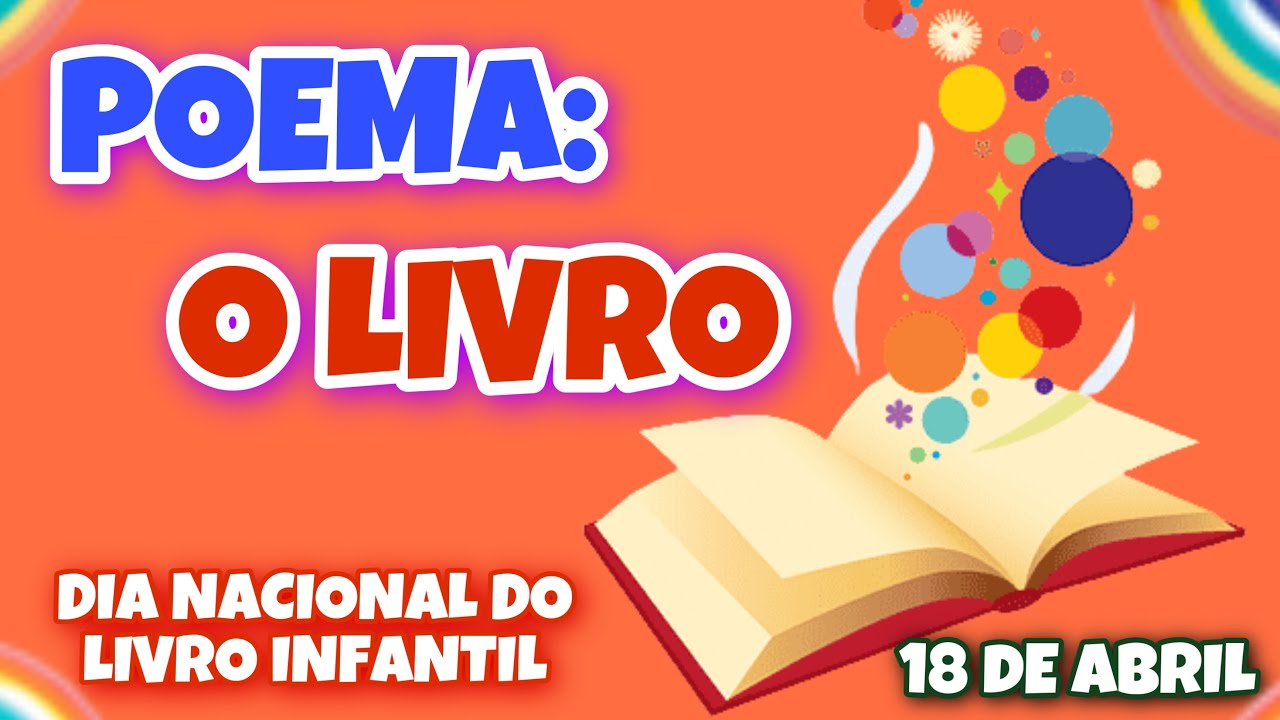 Poema: O Livro | Dia Nacional do Livro Infantil | Atividade