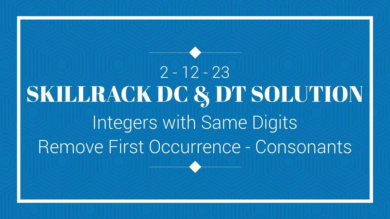 02-12 SKILLRACK DAILY CHALLENGE AND DAILY TEST SOLUTION | C++ | Java | Python