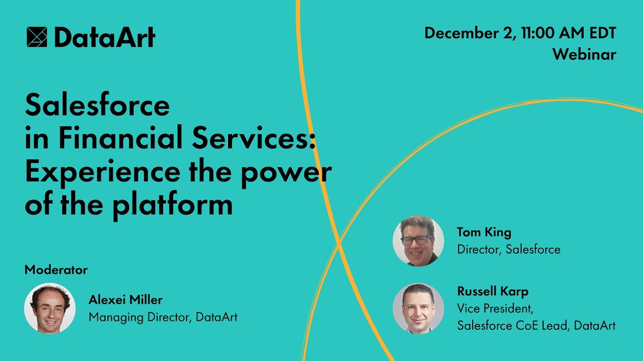 Salesforce in Financial Services: Experience the power of the platform