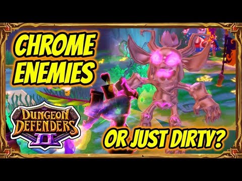 Dungeon Defenders 2 | Chrome Enemies