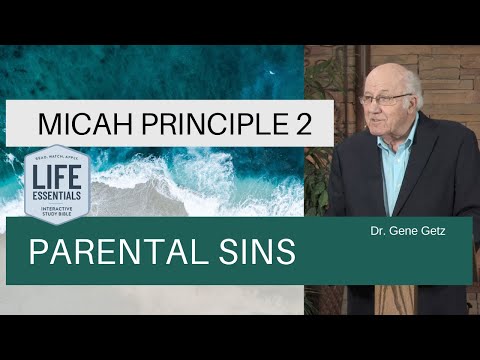 Micah Principle 2: Parental Sins