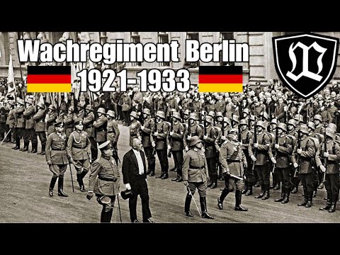 Wachregiment Berlin - die Garde der Weimarer Republik (1921-1933) Wachbataillon Militärgeschichte