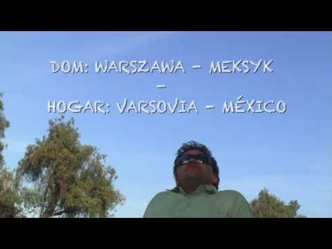 DOM: WARSZAWA - MEKSYK / HOGAR: VARSOVIA - MÉXICO trailer