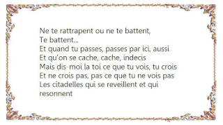 Indochine - Les Citadelles Lyrics