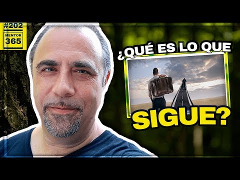 ¿Qué es lo que sigue? - #202 - MENTOR365