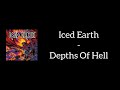 Iced Earth - Depths Of Hell (Lyrics)