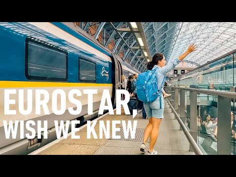 Things I Wish I Had Known: Eurostar London to Paris
