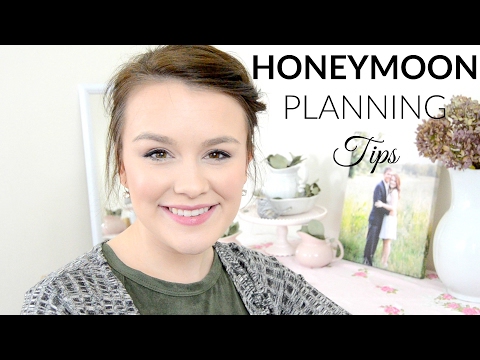 HONEYMOON PLANNING TIPS | Wedding Planning Series