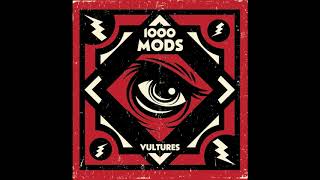 1000mods - Vultures (Full Album)