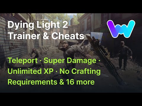 ubehageligt sælge audition Dying Light 2 Stay Human Cheats and Trainer for Steam - Trainers - WeMod  Community