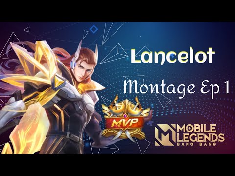 Lancelot Montage Ep 1 Lancelot ရဲ့ Skill တ‌ပေါက်🔥