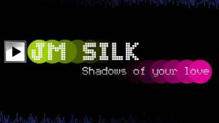 JM SILK-Shadows of your love (1986)