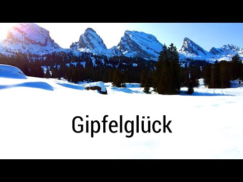 Wandern in der Schweiz - Rückblick Wintersaison 2019/20 - Gipfelglück