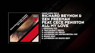 Richard Beynon &amp; Zen Freeman featuring CeCe Peniston - All My Love