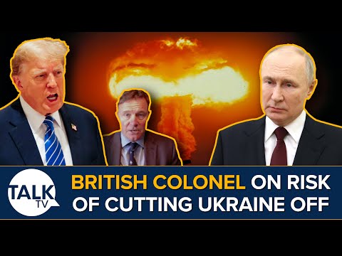 World War III “More Likely” When Trump Wins: British Colonel Warns US Risk Of Cutting Ukraine Off