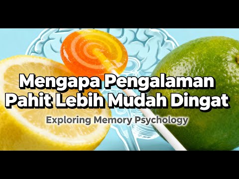 Mengapa Pengalaman Pahit Lebih Mudah Diingat