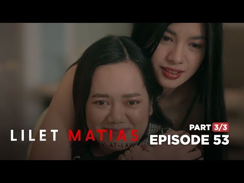 Lilet Matias, Attorney-At-Law: A favor by the wicked sister! (Full Episode 53 – Part 3/3)