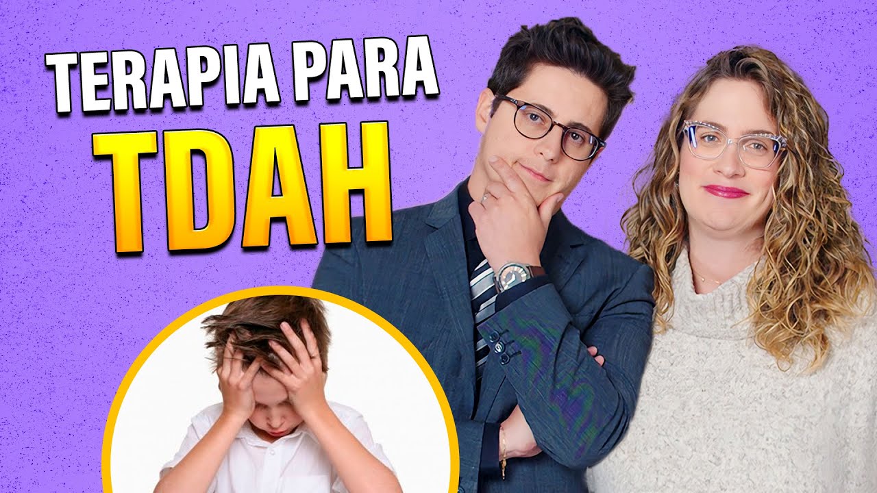 Tratamento para TDAH: descubra como a TERAPIA pode ajudar!