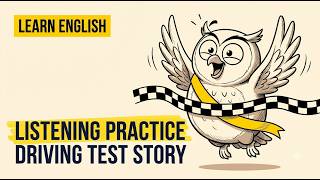 English Listening Practice: Getting a Driver's License - A Real Driving Test Story Explained