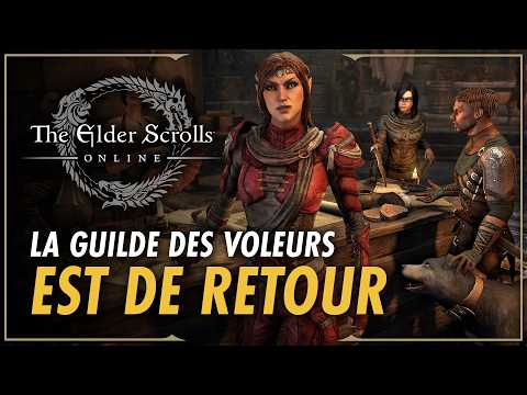 The Elder Scrolls Online – Retour de la guilde des voleurs