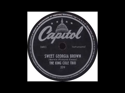 Capitol 239 - Sweet Georgia Brown - The King Cole Trio