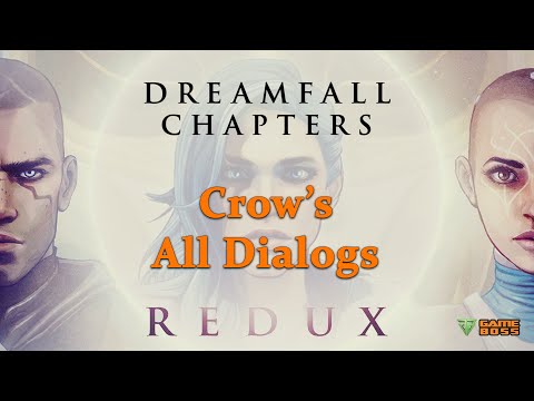Dreamfall Chapters Gameplay Walkthrough - Crow's All Dialogue - No Commentary (PC)