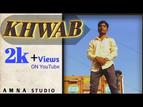 Amnakelal - Khwab (Official Music Video) first video