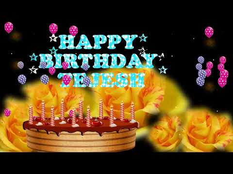 TEJESH HAPPY BIRTHDAY TO YOU11N