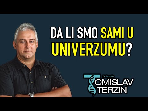 Tomislav Terzin - DA LI SMO SAMI U UNIVERZUMU?