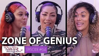 See, The Thing Is Episode 64 | Zone Of Genius (feat. Carla Wilmaris)