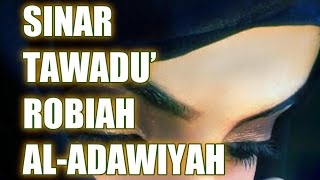 Download lagu Pancaran sinar Tawadhu Robiah Al Adawiyah... mp3