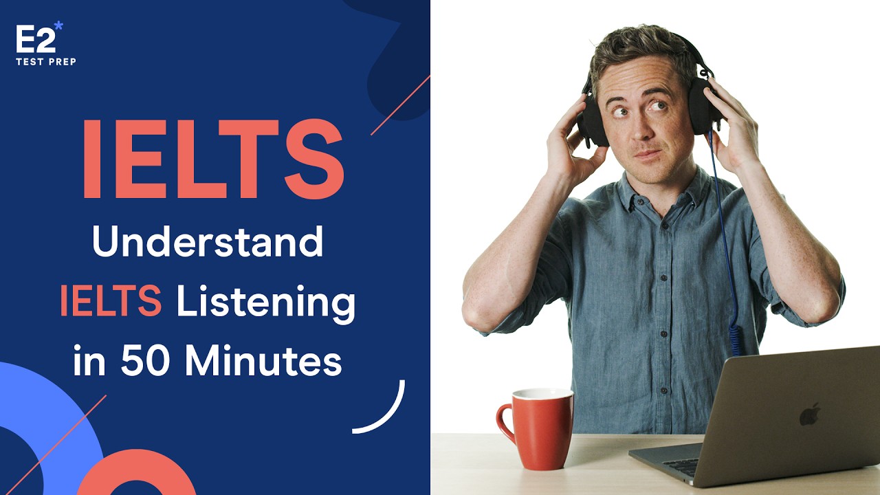 Understand IELTS Listening in JUST 50 minutes!