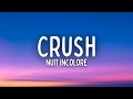 Nuit Incolore - Crush (Lyrics / Paroles)