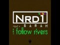 NRD1 Feat. SARAH - I Follow Rivers (Club Radio ...