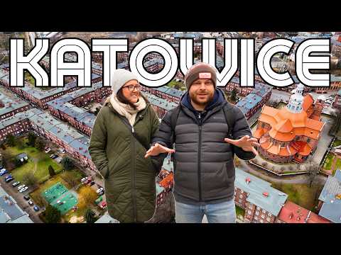 KATOWICE: More Interesting Than You Think!