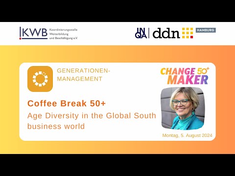 Coffee Break 50+: "Altersdiversität in der Geschäftswelt des globalen Südens" 5.8.2024
