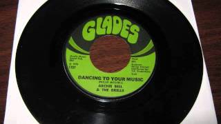 Archie Bell and The Drells - Dancing To Your Music