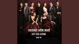 Hoàng hôn nhớ – Hoa vương OST
