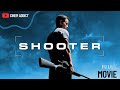 Shooter 2007 Full Movie Mark Wahlberg Michael Peña Danny Glover Review Facts