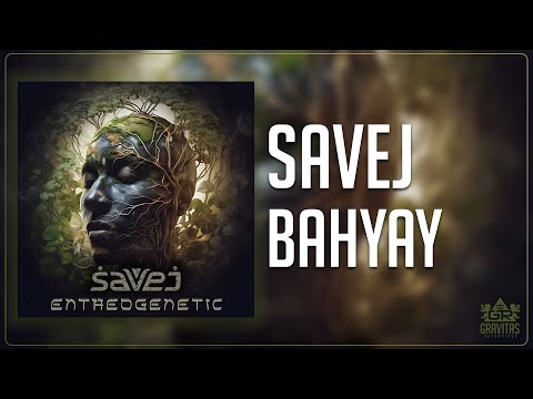 Savej - Bahyay