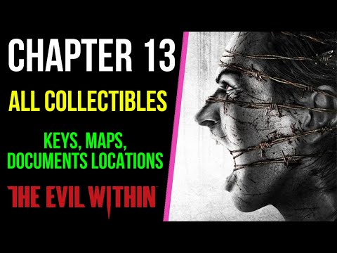 The Evil Within | Chapter 13 All Collectibles | Keys, Maps, Documents Locations | MP Trophy