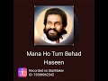Mana Ho Tum Behad Haseen Cover By Mayank