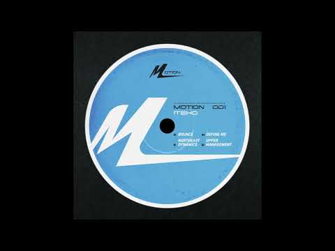 ITEKO - NORTHEAST DYNAMICS [MOTION 001]